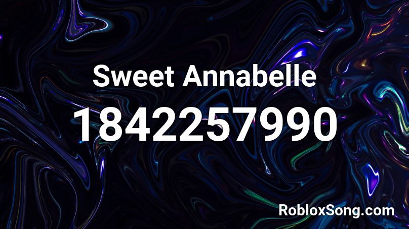 Sweet Annabelle Roblox ID