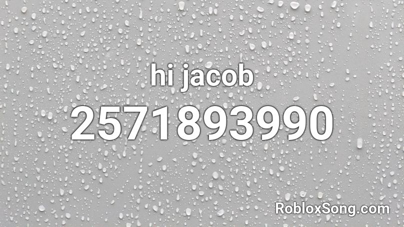 hi jacob Roblox ID