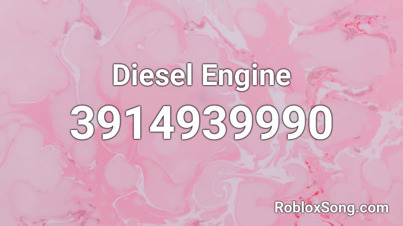 Diesel Engine Roblox ID