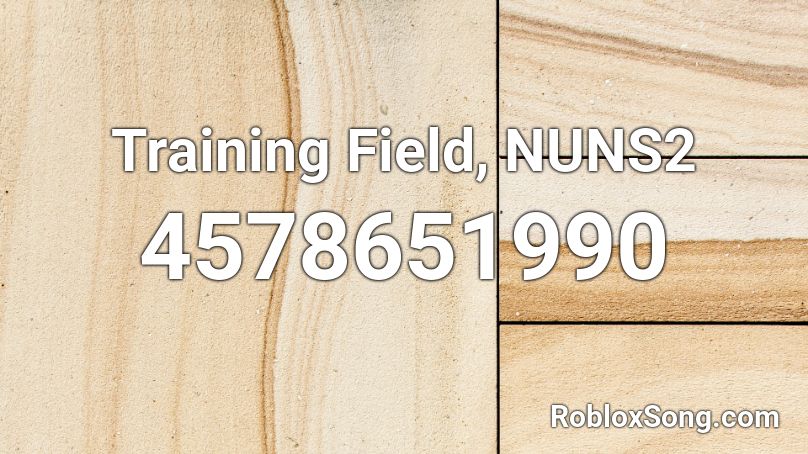 Training Field, NUNS2 Roblox ID