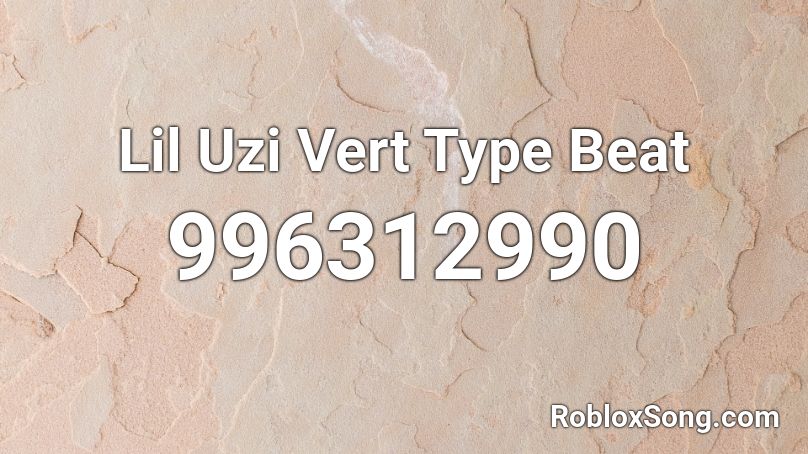 Lil Uzi Vert Type Beat  Roblox ID