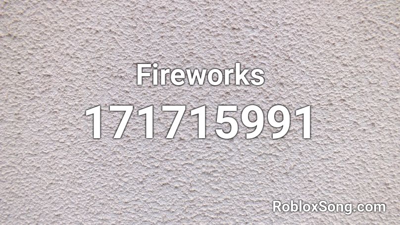 Fireworks Roblox ID