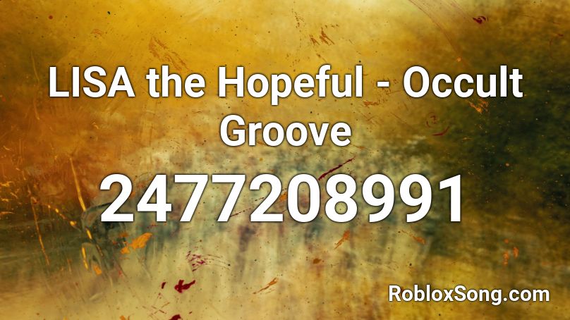 LISA: The Hopeful - Occult Groove Roblox ID