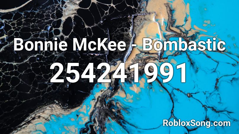 Bonnie McKee - Bombastic Roblox ID