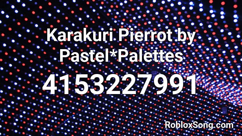 Karakuri Pierrot by Pastel*Palettes Roblox ID
