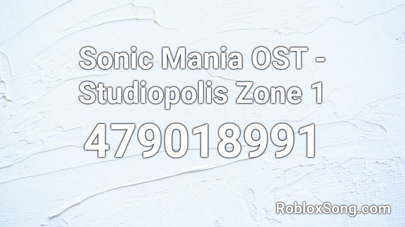 Sonic Mania OST - Studiopolis Zone 1 Roblox ID