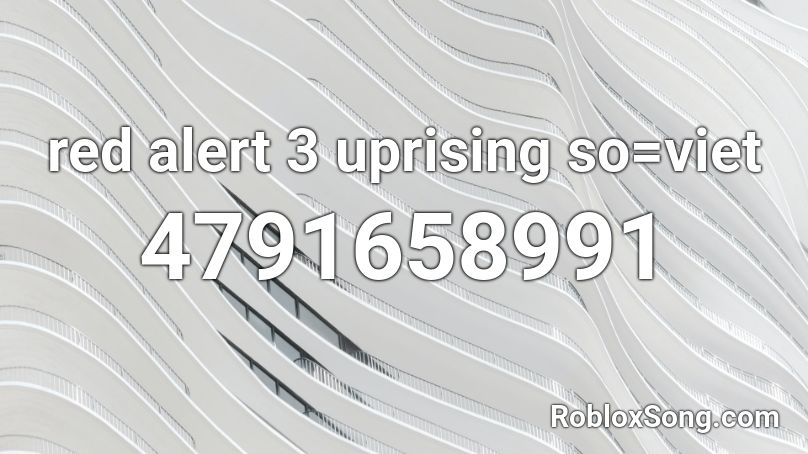 red alert 3 uprising so=viet  Roblox ID