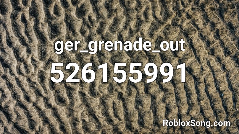 ger_grenade_out Roblox ID