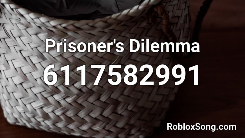 Prisoner's Dilemma Roblox ID