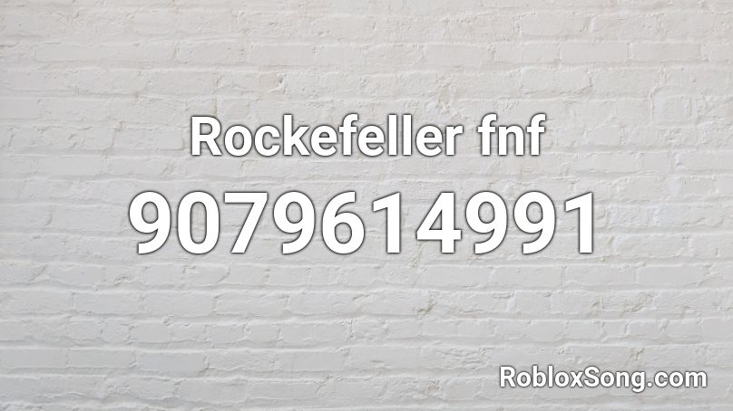 Rockefeller fnf Roblox ID