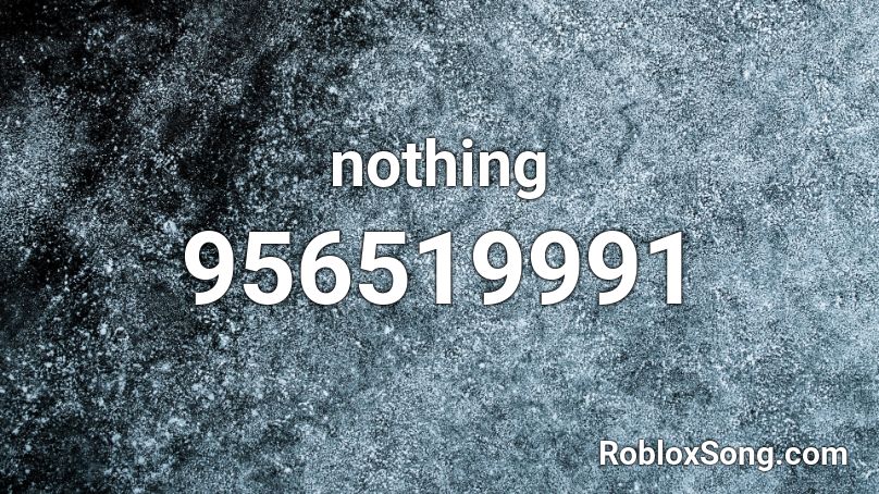 nothing Roblox ID