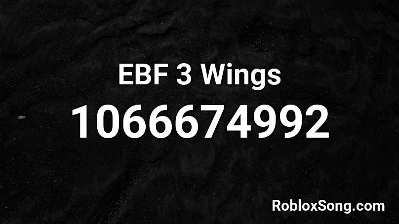 EBF 3 Wings Roblox ID