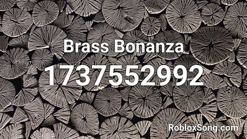 Brass Bonanza Roblox ID