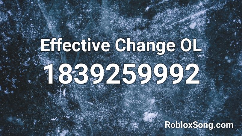 Effective Change OL Roblox ID