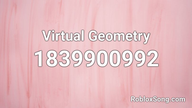 Virtual Geometry Roblox ID