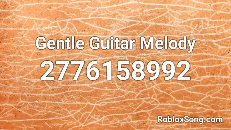 Gentle Guitar Melody Roblox ID