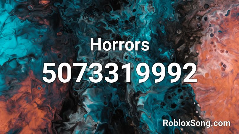 Horrors Roblox ID