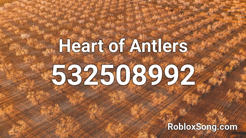 Heart of Antlers Roblox ID
