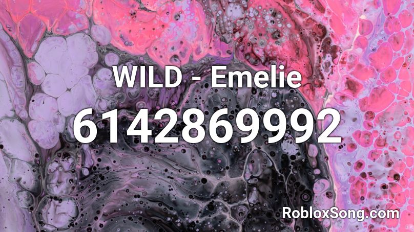 WILD - Emelie Roblox ID