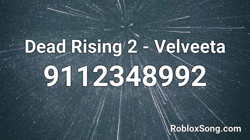 Dead Rising 2 - Velveeta Roblox ID