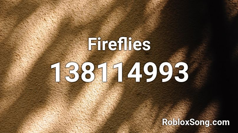 Fireflies Roblox ID