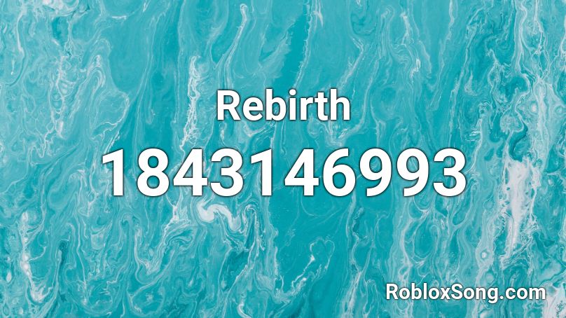 Rebirth Roblox ID