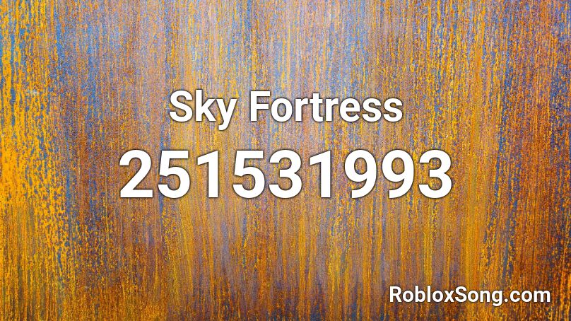 Sky Fortress Roblox ID