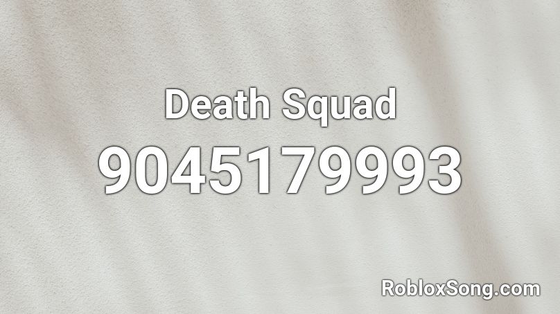 Death Squad Roblox ID