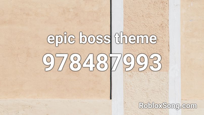 epic boss theme Roblox ID