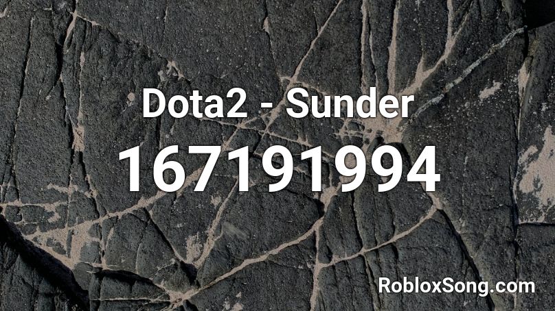 Dota2 - Sunder Roblox ID