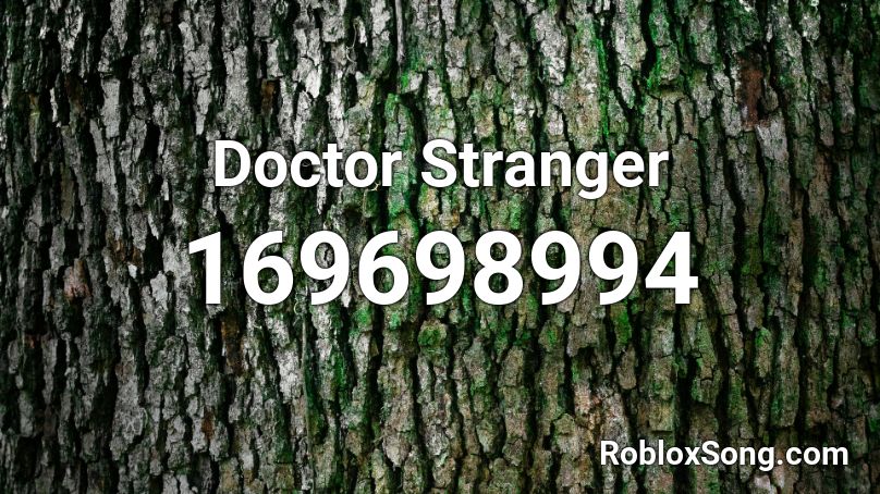 Doctor Stranger Roblox ID