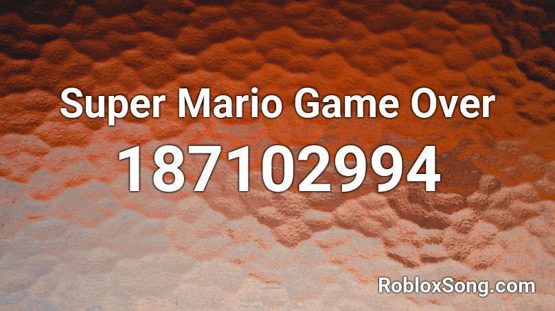Super Mario Game Over Roblox ID