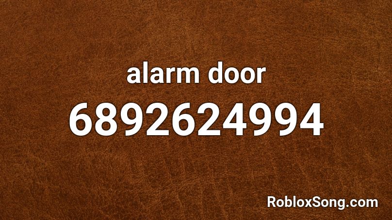 alarm door Roblox ID