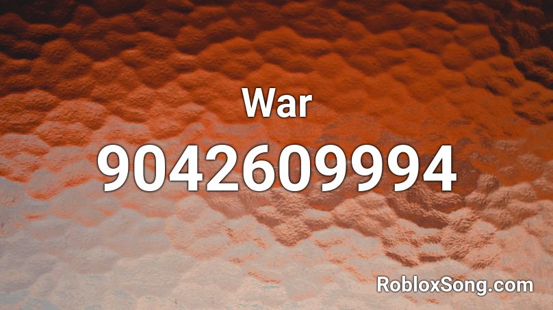 War Roblox ID