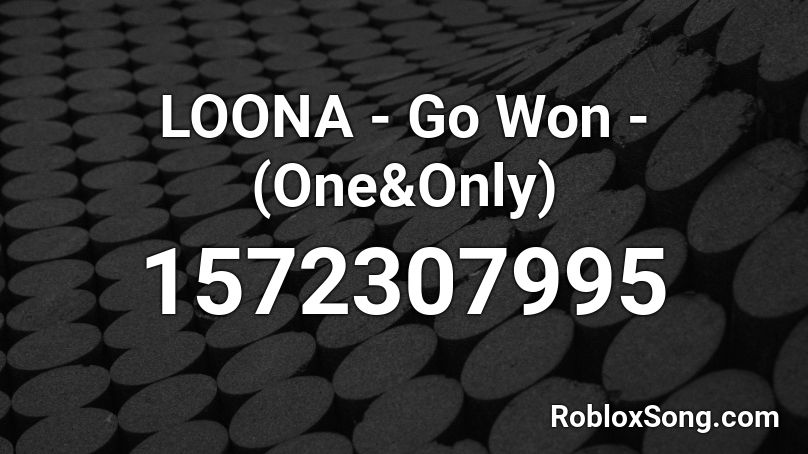 LOONA - Go Won - (One&Only) Roblox ID