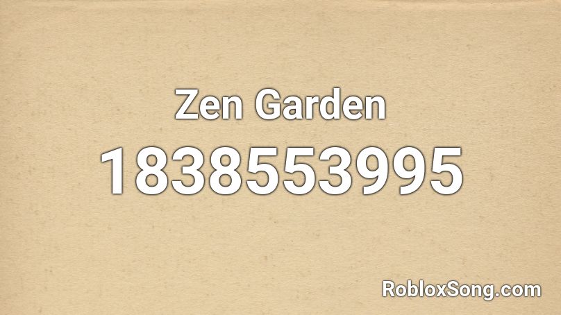 Zen Garden Roblox ID