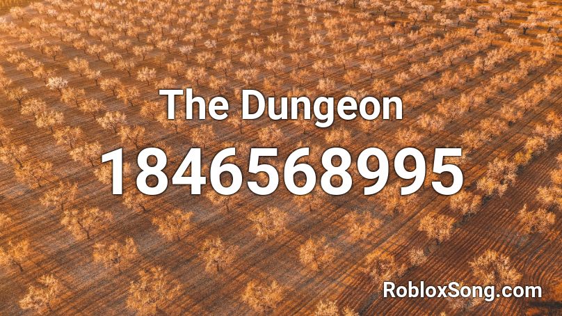 The Dungeon Roblox ID