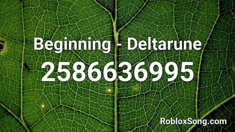 Beginning - Deltarune Roblox ID