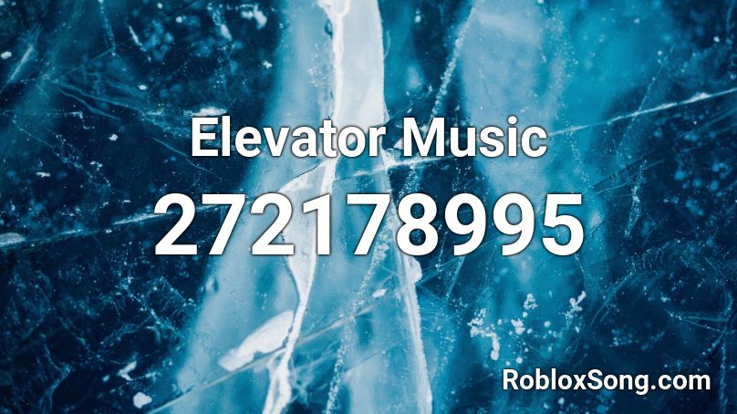 elevator music roblox id