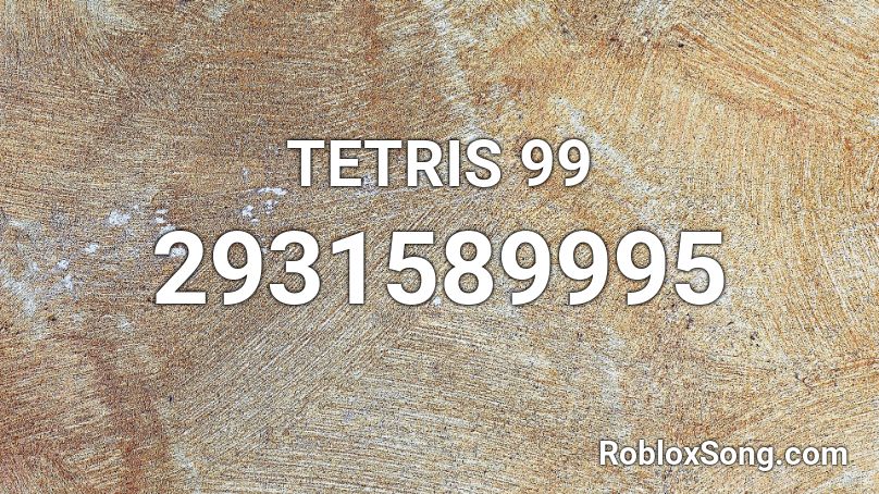 TETRIS 99 Roblox ID