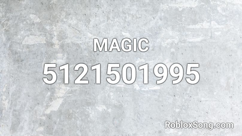 Magic Roblox Id Roblox Music Codes - black magic roblox id