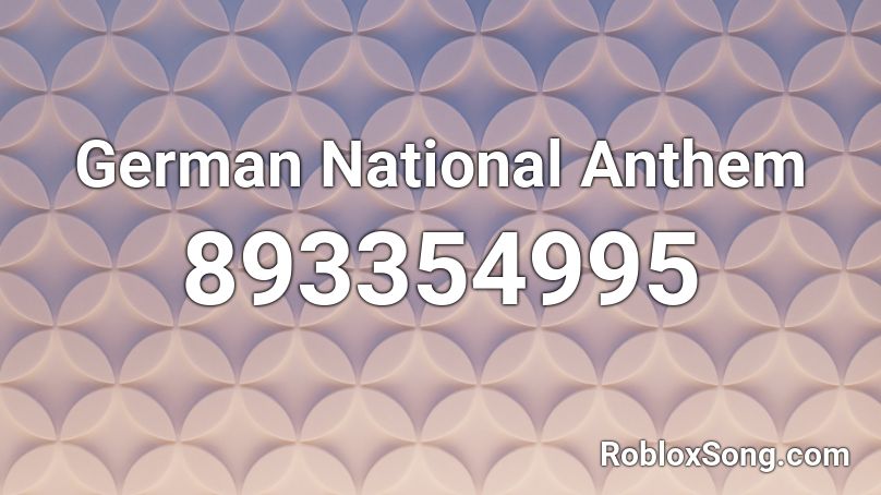 German National Anthem Roblox Id Roblox Music Codes - usa national anthem roblox id