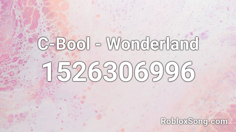C-Bool - Wonderland Roblox ID
