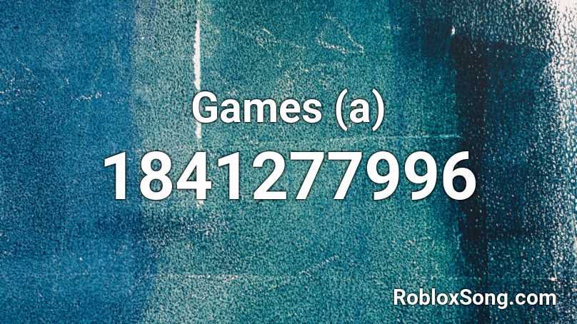 Games (a) Roblox ID