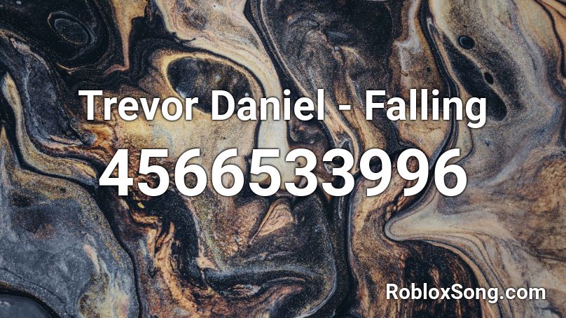 Trevor Daniel Falling Roblox Id Roblox Music Codes - money falling song roblox