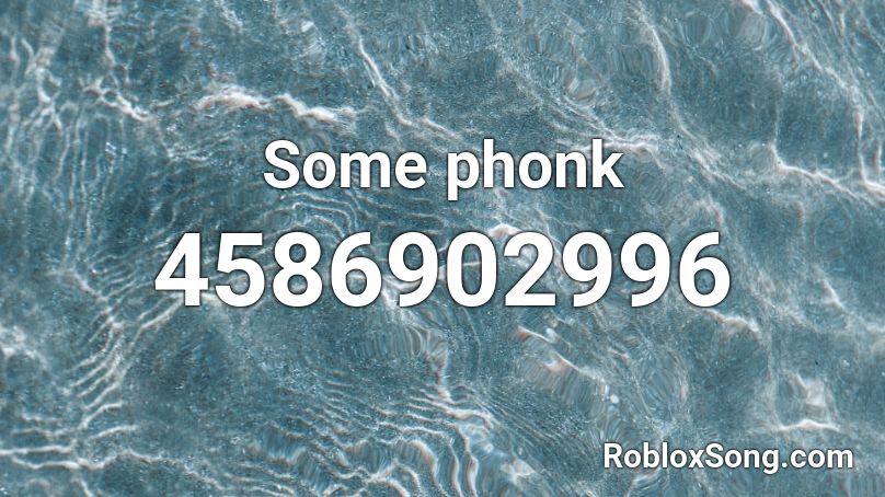 Some Phonk Roblox Id Roblox Music Codes - cumbia chilena id roblox