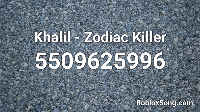 Khalil - Zodiac Killer Roblox ID