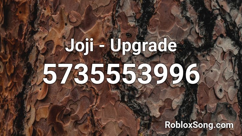 Joji - Upgrade Roblox ID