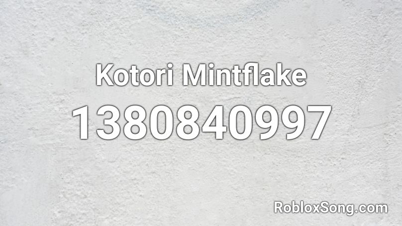 Kotori Mintflake Roblox ID