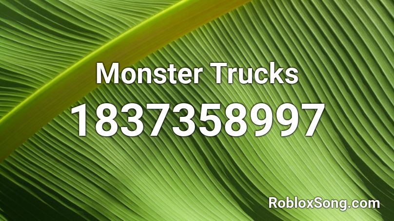 Monster Trucks Roblox ID